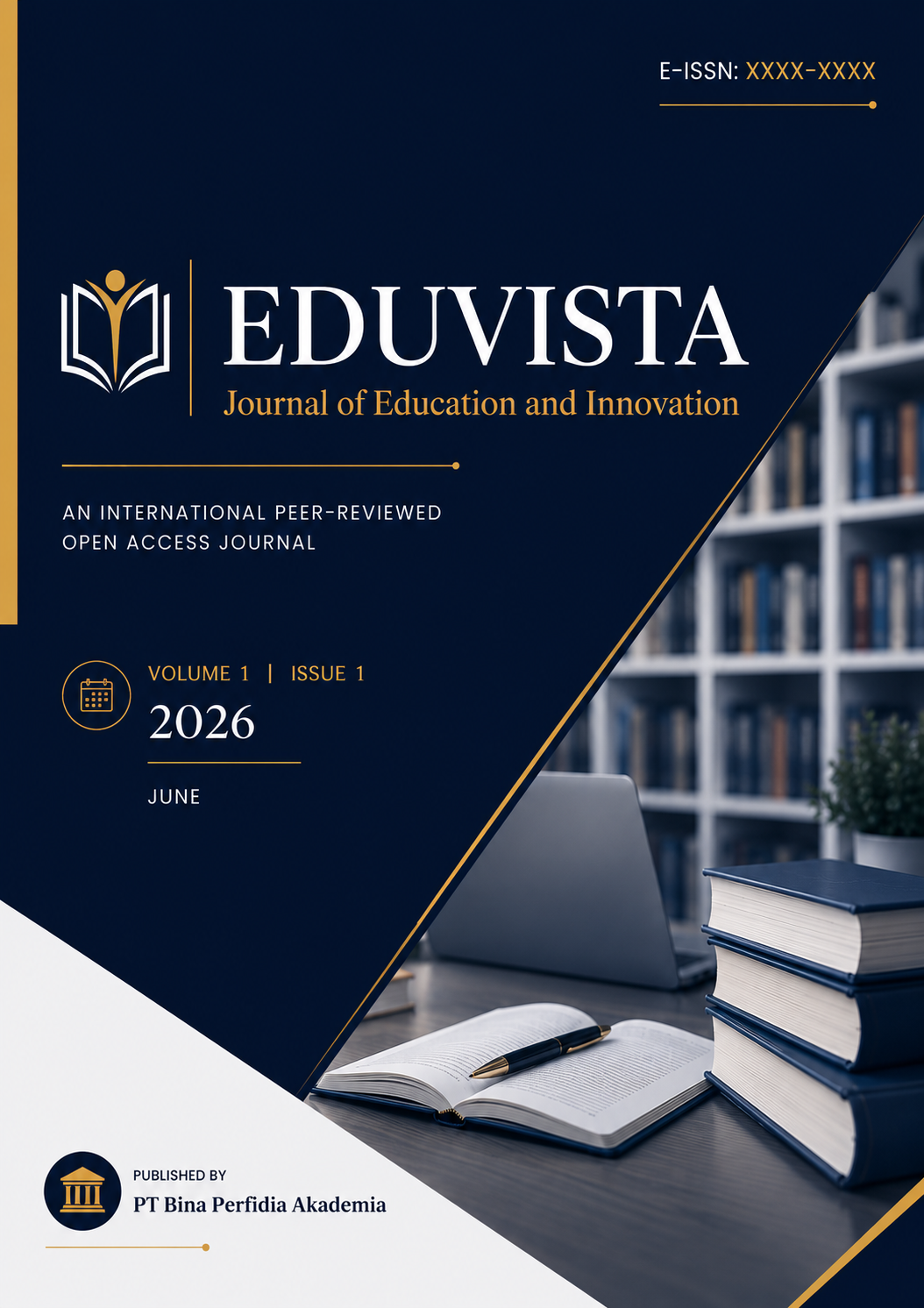 					View Vol. 1 No. 1 (2026): Eduvista: Journal of Education and Innovation 
				